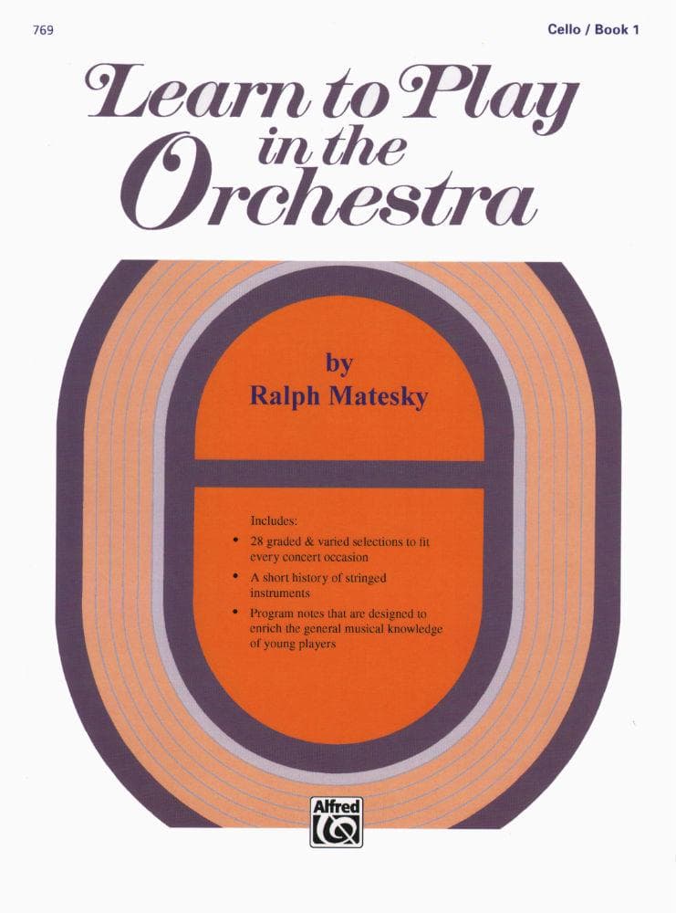 Matesky, Ralph - Learn to Play in the Orchestra, Book 1 - Cello part - Alfred Music Publishing