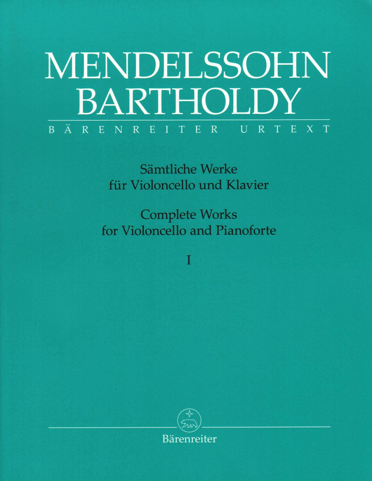 Mendelssohn, Felix - Complete Works, Volume 1: Sonatas - Op. 45, 58 - for Cello and Piano - Barenreiter URTEXT