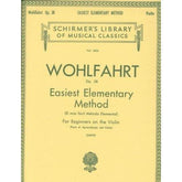 Wohlfahrt, Franz - Easiest Elementary Method for Beginners, Op 38 - Violin - revised by FL Smith - G Schirmer Edition