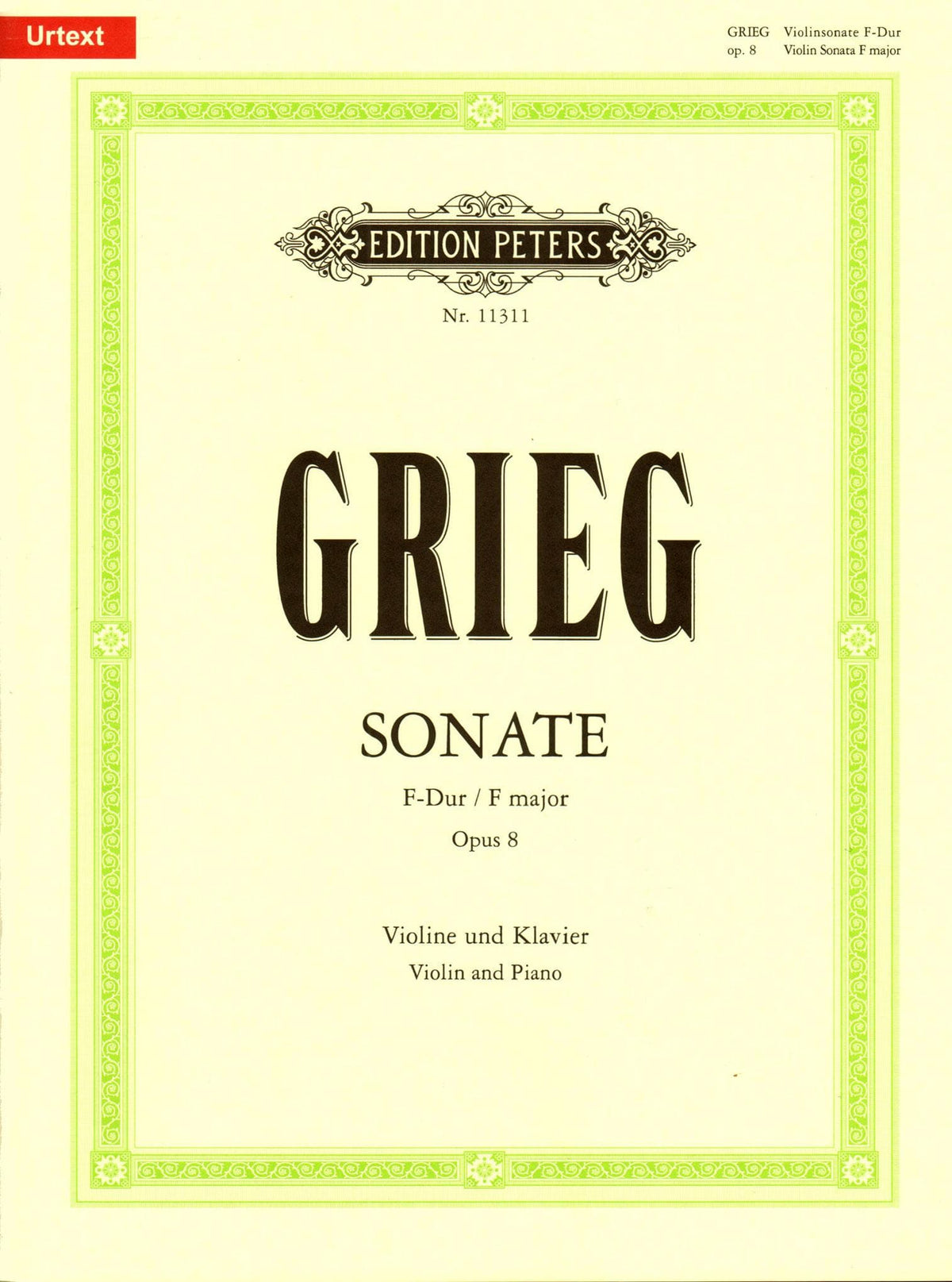 Grieg, Edvard - Sonata No 1 in F Major, Op 8 - Violin and Piano - edited by Finn Benestad - Edition Peters URTEXT