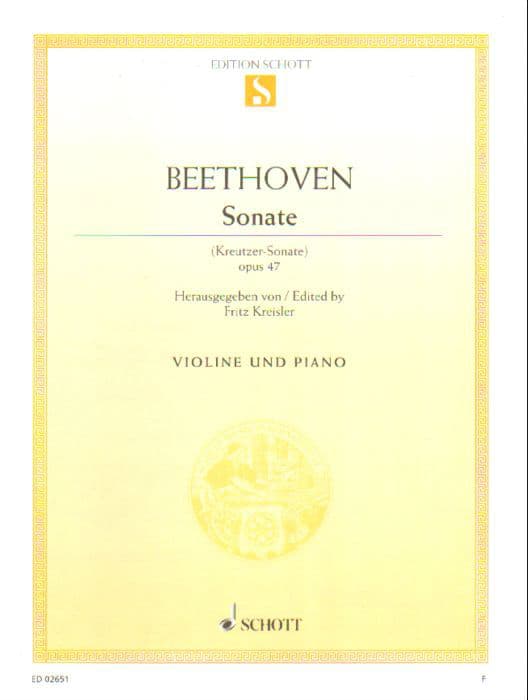 Beethoven, Ludwig - Sonata No 9 in a minor "Kreutzer" Op 47 - Violin and Piano - edited by  Fritz Kreisler - Schott Edition