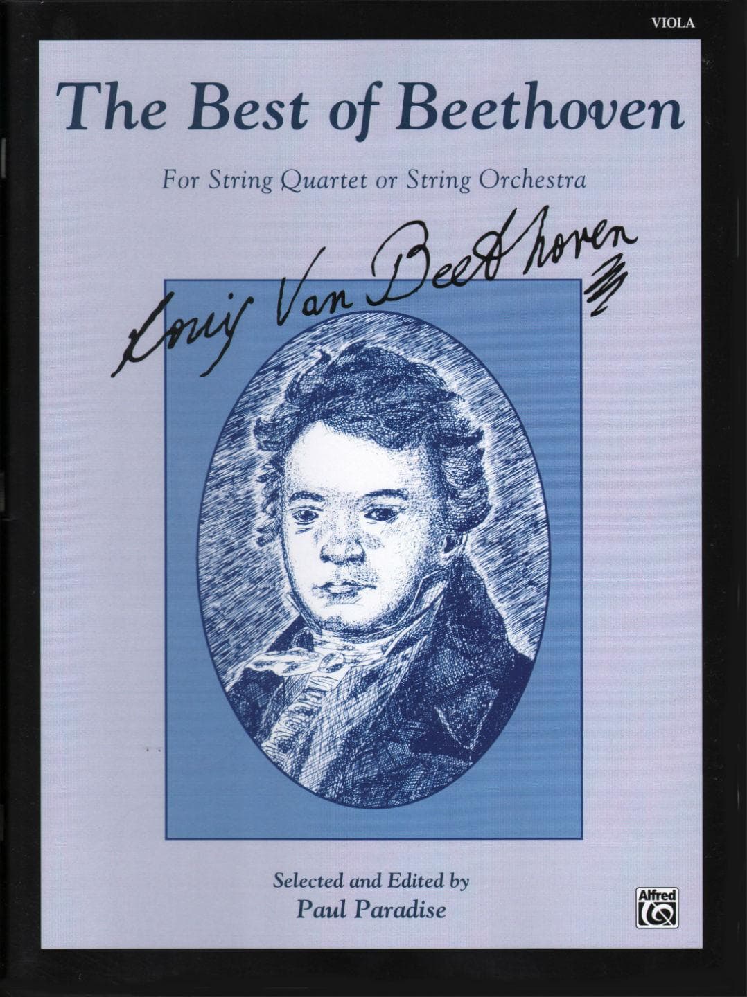 Beethoven, Ludwig - The Best of Beethoven - for String Quartet or String Orchestra - Viola part - edited by Paul Paradise - Belwin-Mills Publishing