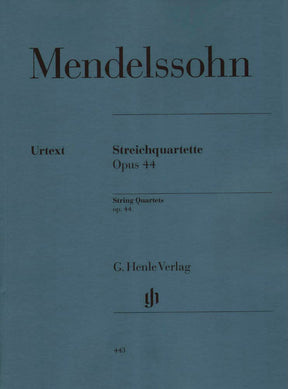 Mendelssohn, Felix - String Quartets, Op 44, Nos 1-3 - Two Violins, Viola, and Cello - G Henle Verlag URTEXT