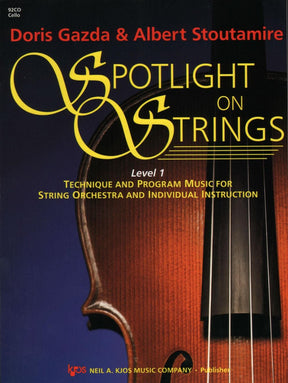 Gazda, Doris - Spotlight On Strings, Level 1 - Cello - Edited by Albert L Stoutamire - Published by Neil A Kjos Music Company