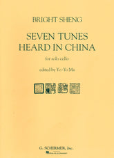 Sheng - Seven Tunes Heard in China for Cello Published by G Schirmer