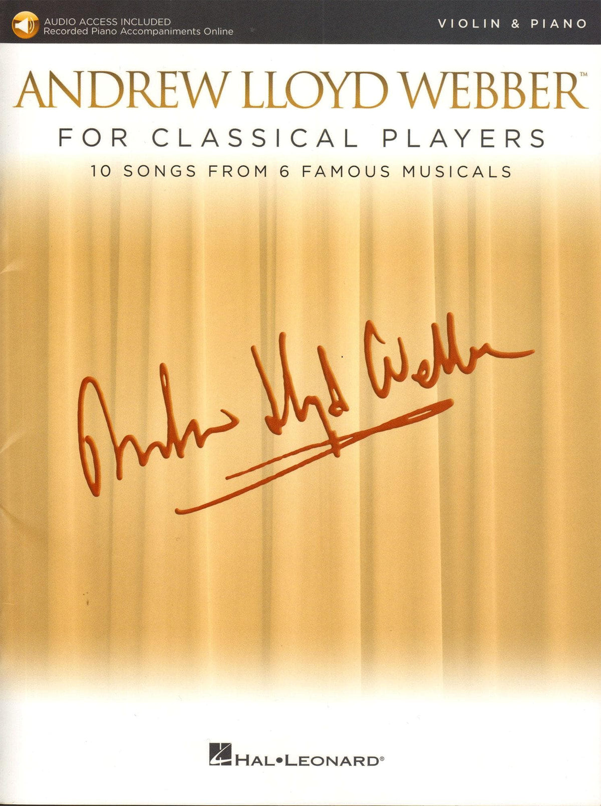 Andrew Lloyd Webber for Classical Players - Violin and Piano - with Online Audio Accompaniment/Sheet Music - Hal Leonard