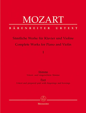 Mozart, WA - Complete Works for Piano and Violin, Volume 1: Early Sonatas - Barenreiter