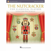 The Nutcracker for Classical Players Violin-Piano