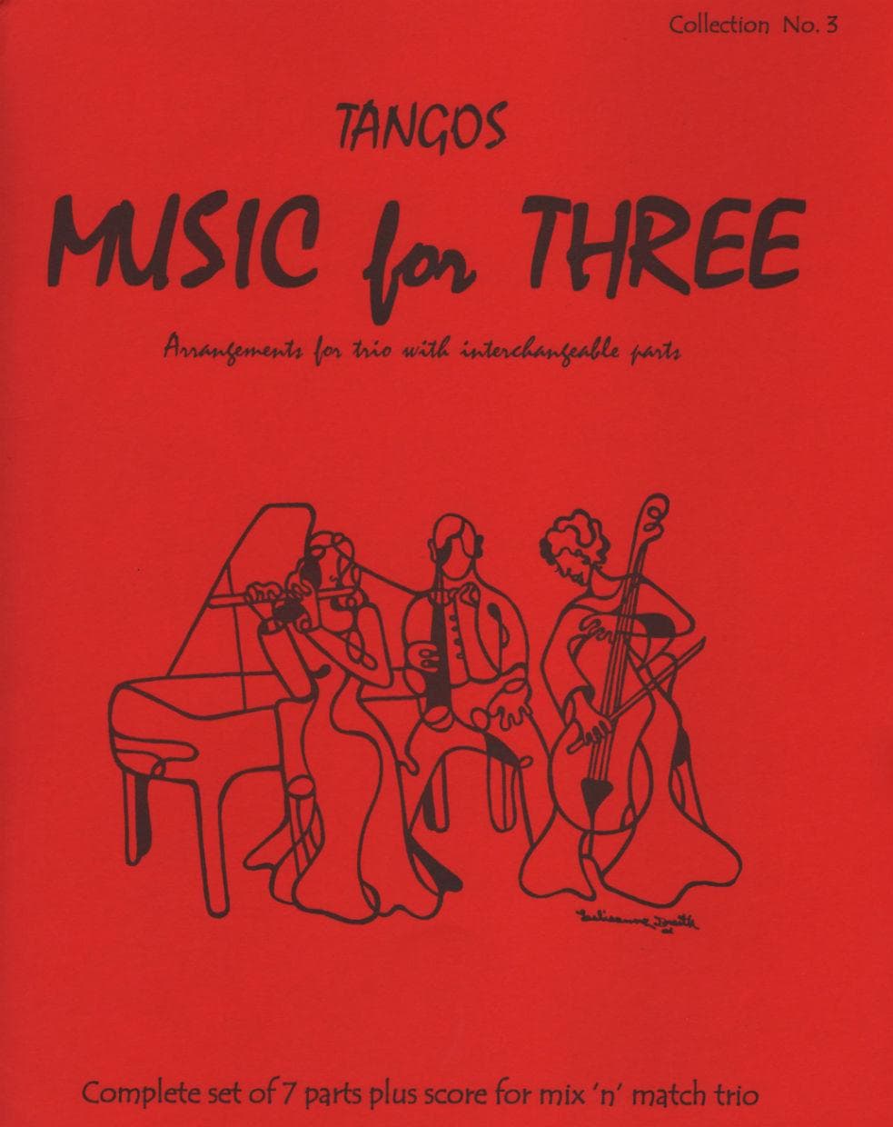 Music for Three: Tangos! - Set of Parts - arranged by Daniel Kelley - Last Resort Music