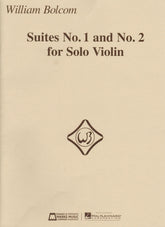 Bolcom, William - Suites No. 1 and No. 2 - for Solo Violin - Edward B. Marks Music Company