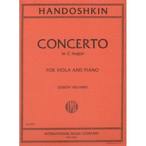 Handoshkin, Ivan - Concerto in C Major - Viola and Piano - edited by Joseph Vieland - International Edition