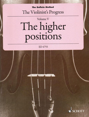 Doflein, Erich and Elma - The Doflein Method Volume 5: Higher Positions - Violin - Schott Edition