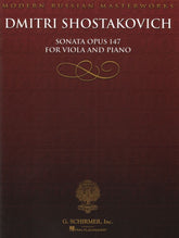 Shostakovich, Dmitri - Sonata Op 147 (1975) - for Viola and Piano - Modern Russian Masterworks - G. Schirmer, Inc.