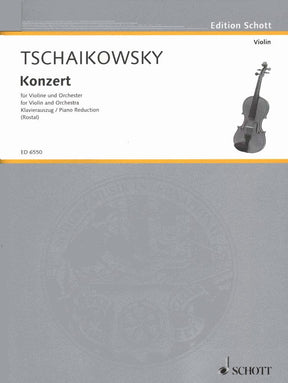 Tchaikovsky, PI - Violin Concerto in D Major, Op 35 - Violin and Piano - edited by Rostal - Schott