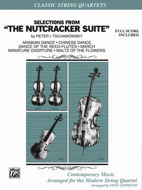 Tchaikovsky, Pyotr Ilyich - Nutcracker Suite Selections Op 71, For String Quartet Arranged by Esposito Published by Warner Brothers