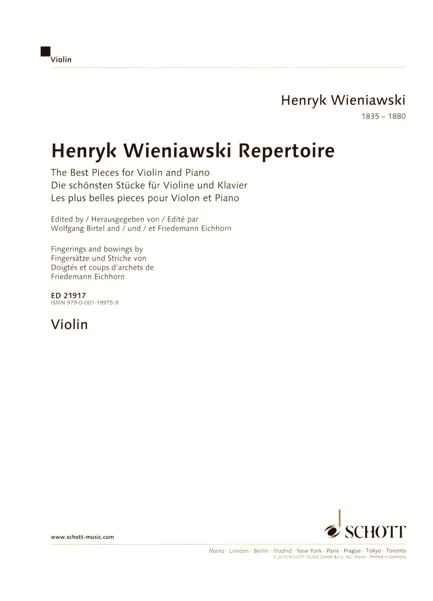 Henryk Wieniawski Repertoire - for Violin and Piano - edited by Wolfgang Birtel and Friedemann Eichhorn - Schott