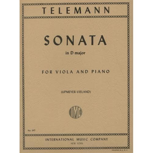 Telemann, Georg Philipp - Sonata In D Major, TWV 41:D6 For Viola and Piano Published by International Music Company