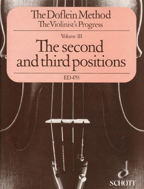 Doflein, Erich and Elma - The Doflein Method Volume 3: 2nd and 3rd Positions - Violin - Schott Edition