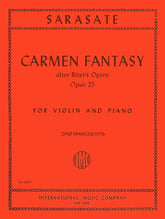 Sarasate, Pablo - Carmen Fantasy, Op 25 - Violin and Piano - edited by Zino Francescatti - International Music Company