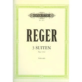 Reger, Max - Three Suites, Op 131d For Viola Edited by Herrmann Peters Edition