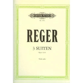 Reger, Max - Three Suites, Op 131d For Viola Edited by Herrmann Peters Edition