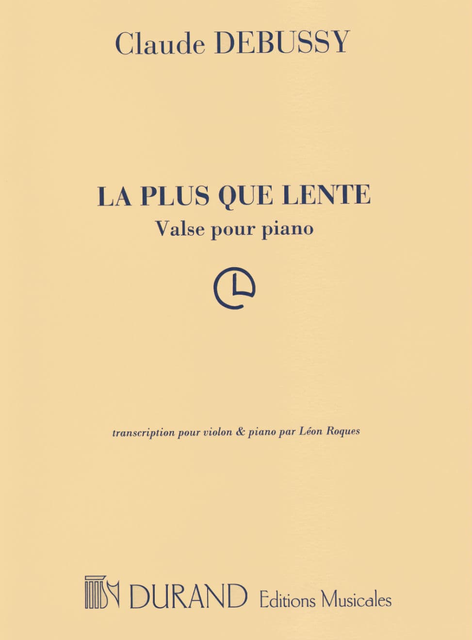 Debussy, Claude - La Plus Que Lente for Violin and Piano - Durand Edition