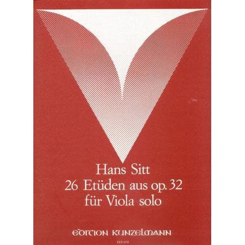 Sitt, Hans - 26 Etudes From Op 32 (First To Fifth Position) For Viola Edition Kunzelmann