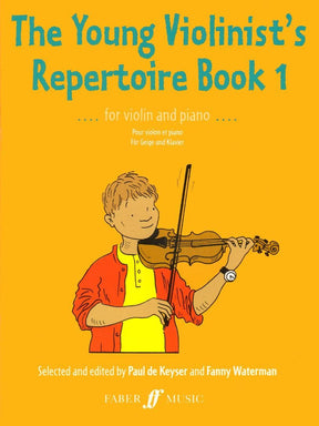 DeKeyser/Waterman - The Young Violinist's Repertoire Book 1 - Violin and Piano - Faber Music Edition