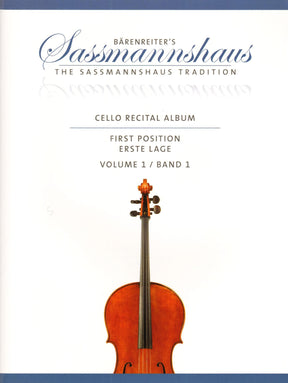 The Sassmannshaus Tradition - Cello Recital Album Volume 1 - 18 Recital Pieces in First Position - for Cello and Piano (or Two Celli) - published by Barenreiter