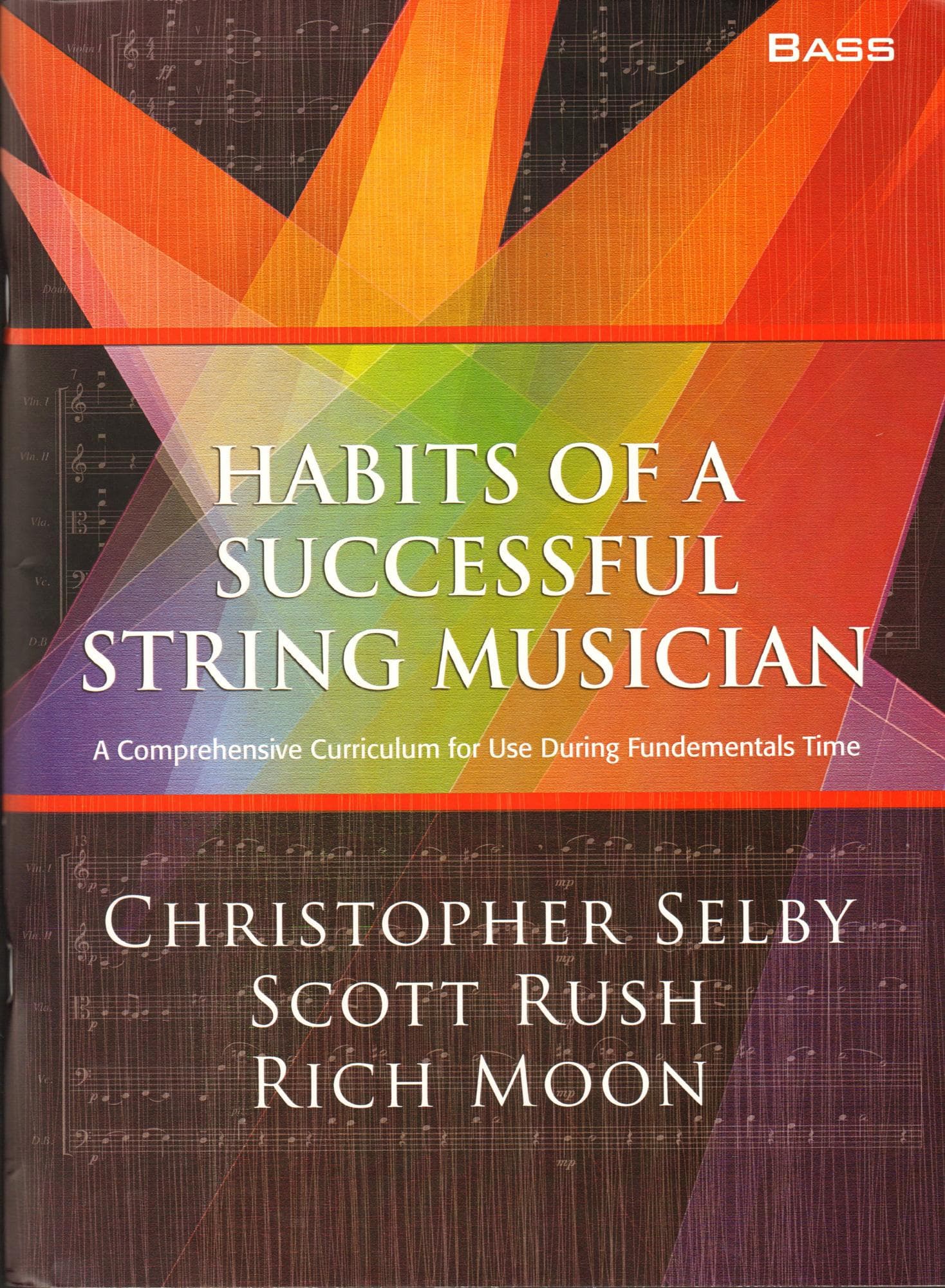 Selby/Rush/Moon-Habit Success String Musician Bass