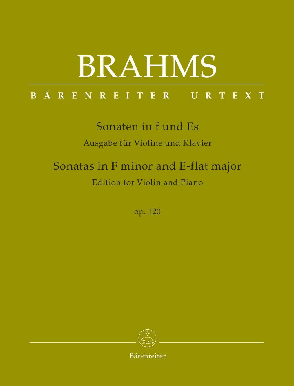 Brahms, Johannes - Sonatas in F Major and E-flat minor, Op 120 - for Violin and Piano - edited by Clive Brown and Neal Peres Da Costa - Barenreiter URTEXT