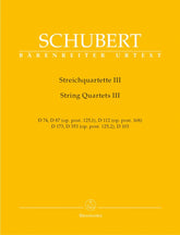 Schubert, Franz - Early String Quartets, Volume 3 URTEXT Published by Barenreiter