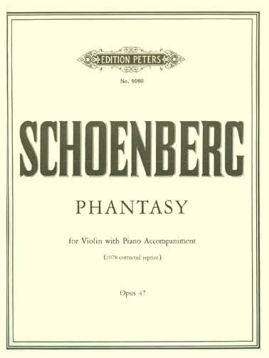 Schoenberg, Arnold - Phantasy for Violin, Op 47 - for Violin and Piano - Edition Peters