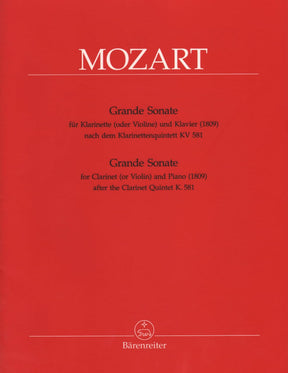 Mozart, WA - Grande Sonate in A Major after K 581 - Clarinet (or Violin) and Piano - edited by Christopher Hogwood - Bärenreiter Verlag