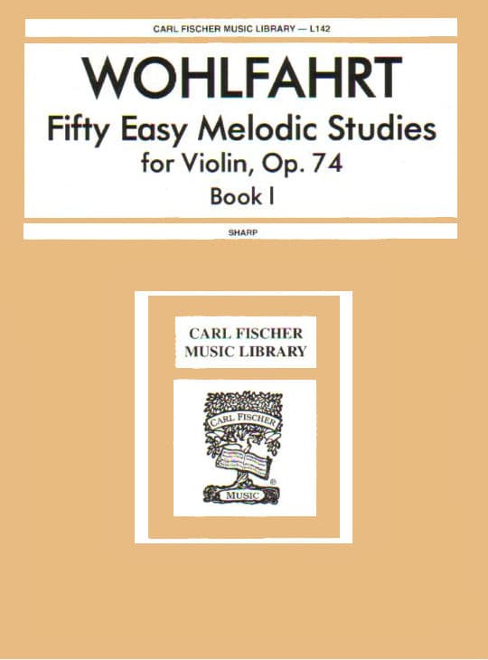 Wohlfahrt, Franz - 50 Easy Melodious Studies, Op 74, Book 1 - Violin solo - Carl Fischer Edition