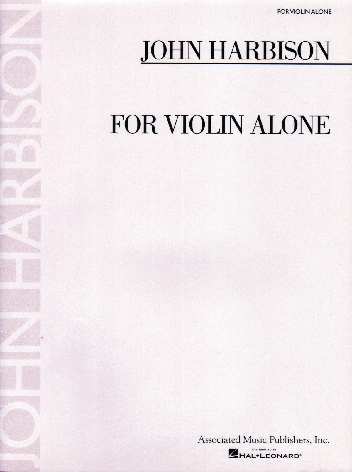 Harbison, John - For Violin Alone - Solo Violin - Associated Music Publishers