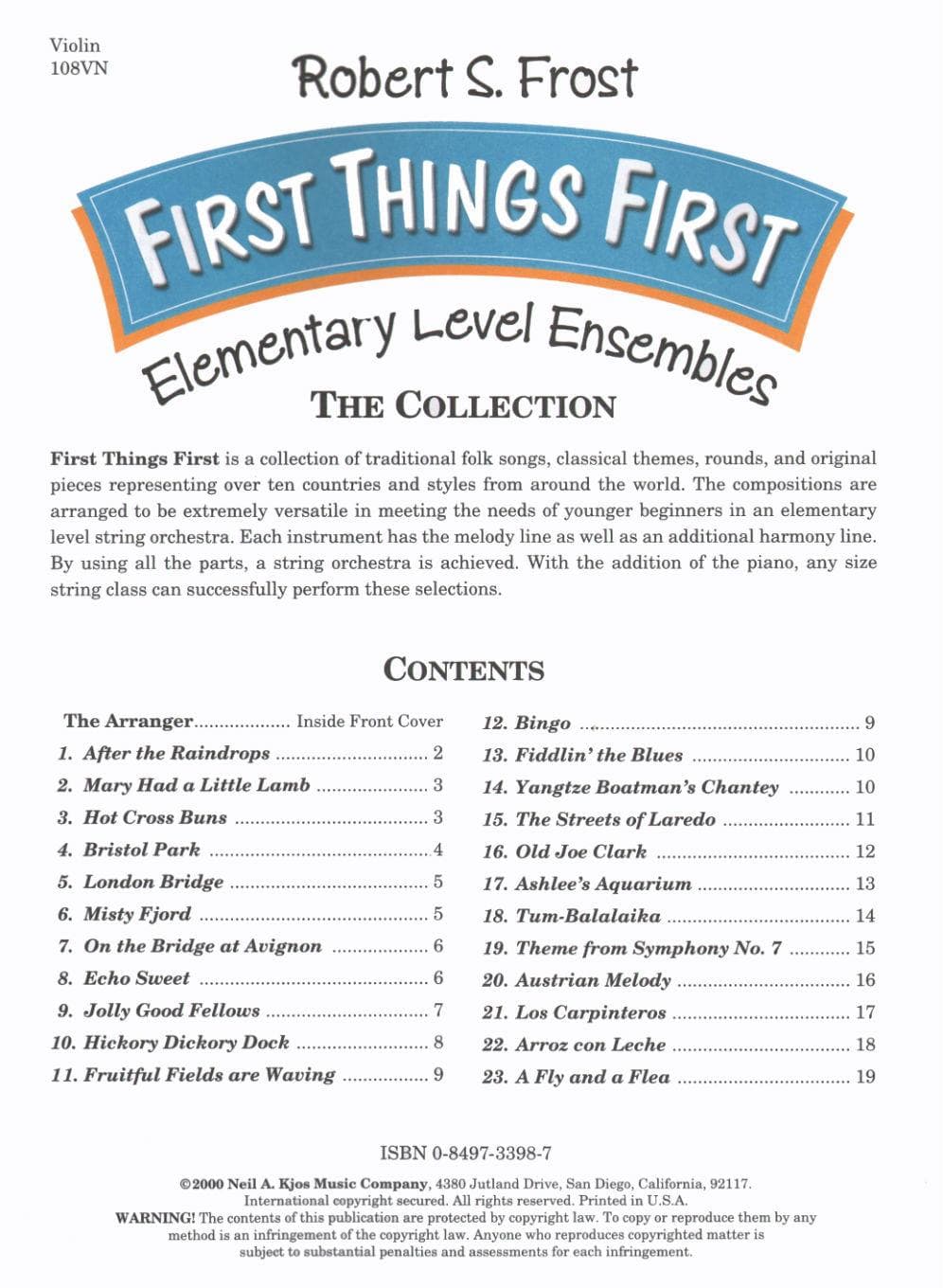 Frost, Robert S - First Things First: Elementary Level Ensembles - Violin - Neil A Kjos Music Co