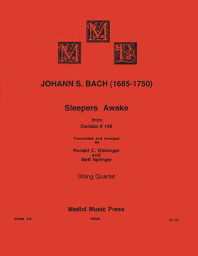 Bach, JS - Sleepers Awake from Cantata No 140 for Two Violins, Viola and Cello - Dishinger/Springer - Medici Music Press Publication