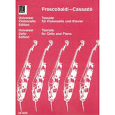 Frescobaldi, Girolamo - Toccata - Cello and Piano - edited by Gaspar Cassadó - Universal Edition