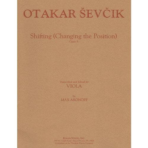 Sevcik, Otakar - Shifting The Position Op 8 For Viola Transcribed by Aronoff Published by Elkan-Vogel, Inc