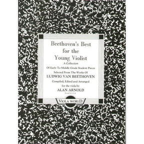 Beethoven, Ludwig - Beethoven's Best For The Young Violist - Arranged by Arnold - Viola World Publication