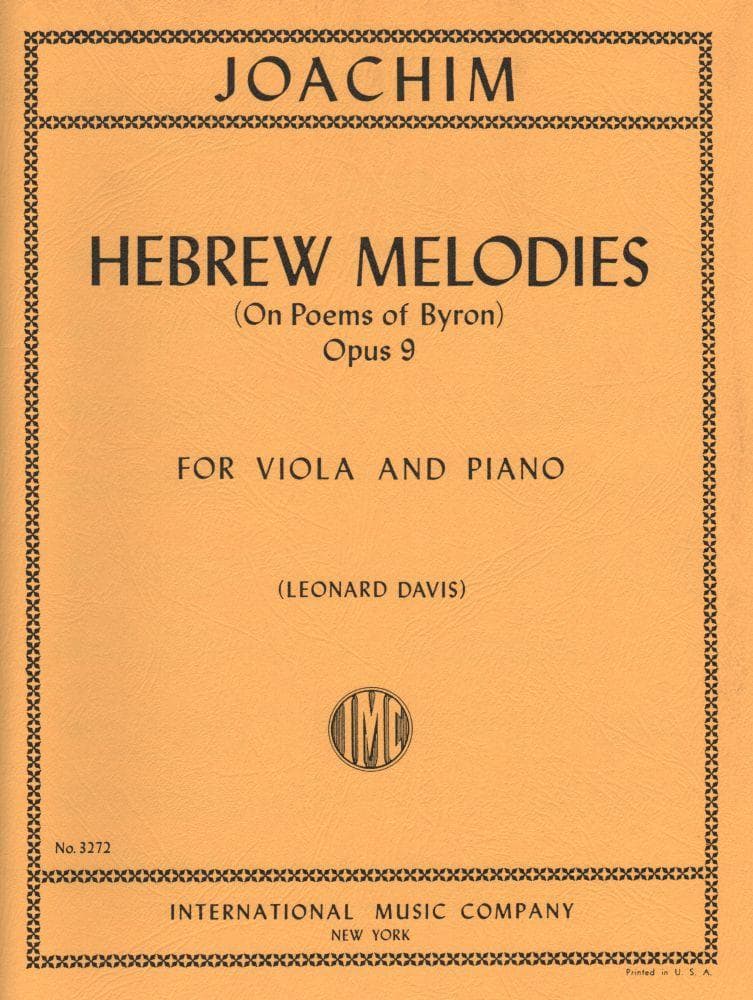 Joachim, Joseph - Hebrew Melodies (On Poems of Byron), Op 9 - Viola and Piano - edited by Leonard Davis - International Music Co