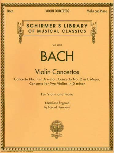 Bach, JS - Violin Concertos - for Violin and Piano - edited by Eduard Hermann - G Schirmer