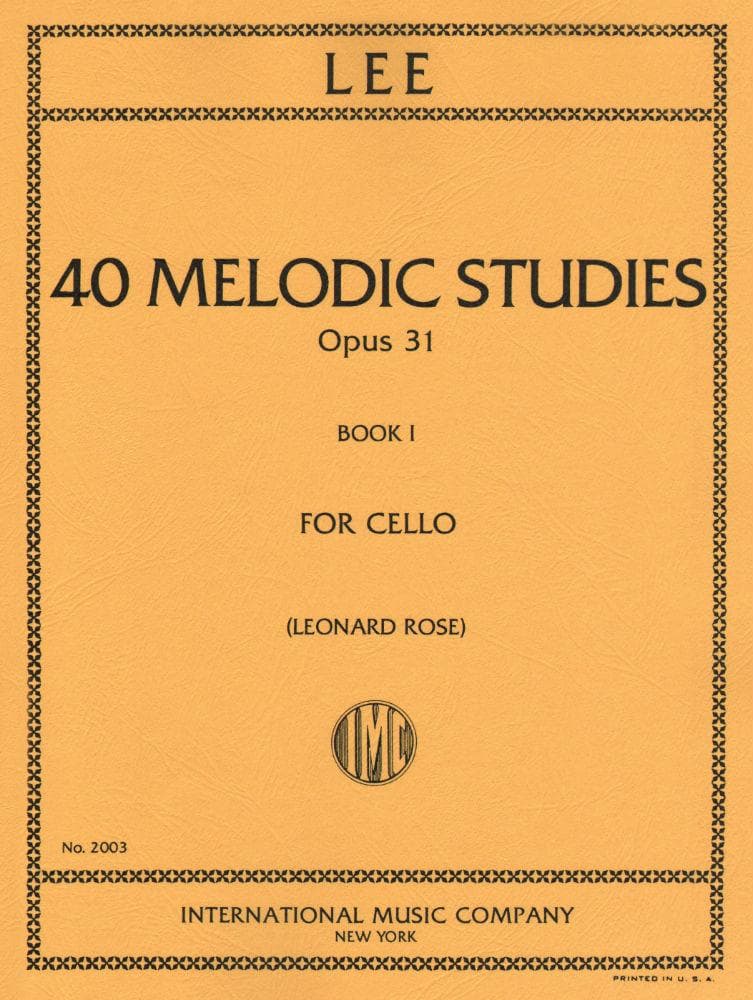 Lee, Sebastian - 40 Melodic Studies, Op 31, Volume 1 (Nos 1-22) - Cello solo - edited by Leonard Rose - International Music Co