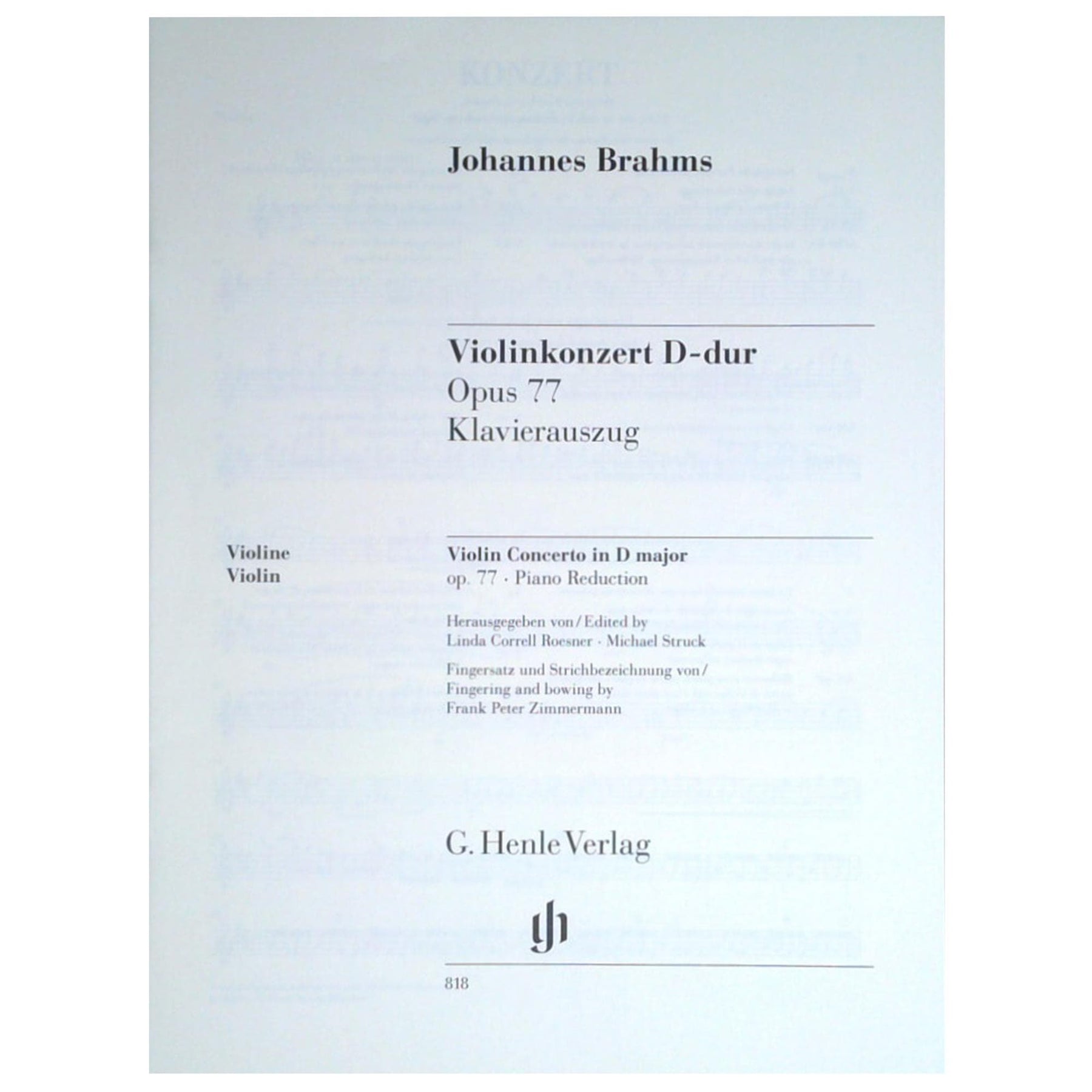 Brahms, Johannes - Violin Concerto in D Major Opus 77  - Violin and Piano - arranged by Frank Peter Zimmerman - G Henle Verlag