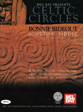 Rideout, Bonnie - Celtic Circles For Fiddle Published by Mel Bay Publications, Inc