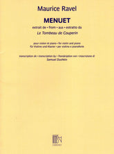 Ravel, Maurice - Menuet - from Le Tombeau de Couperin - for Violin and Piano - transcribed by Samel Dushkin - Durand