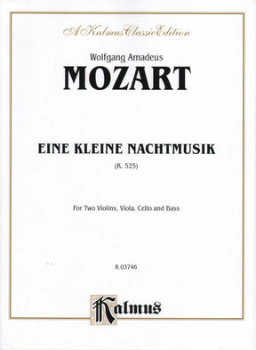 Mozart, WA - Eine Kleine Nachtmusik, K 525 - String Quartet - Score and Parts - Kalmus Edition