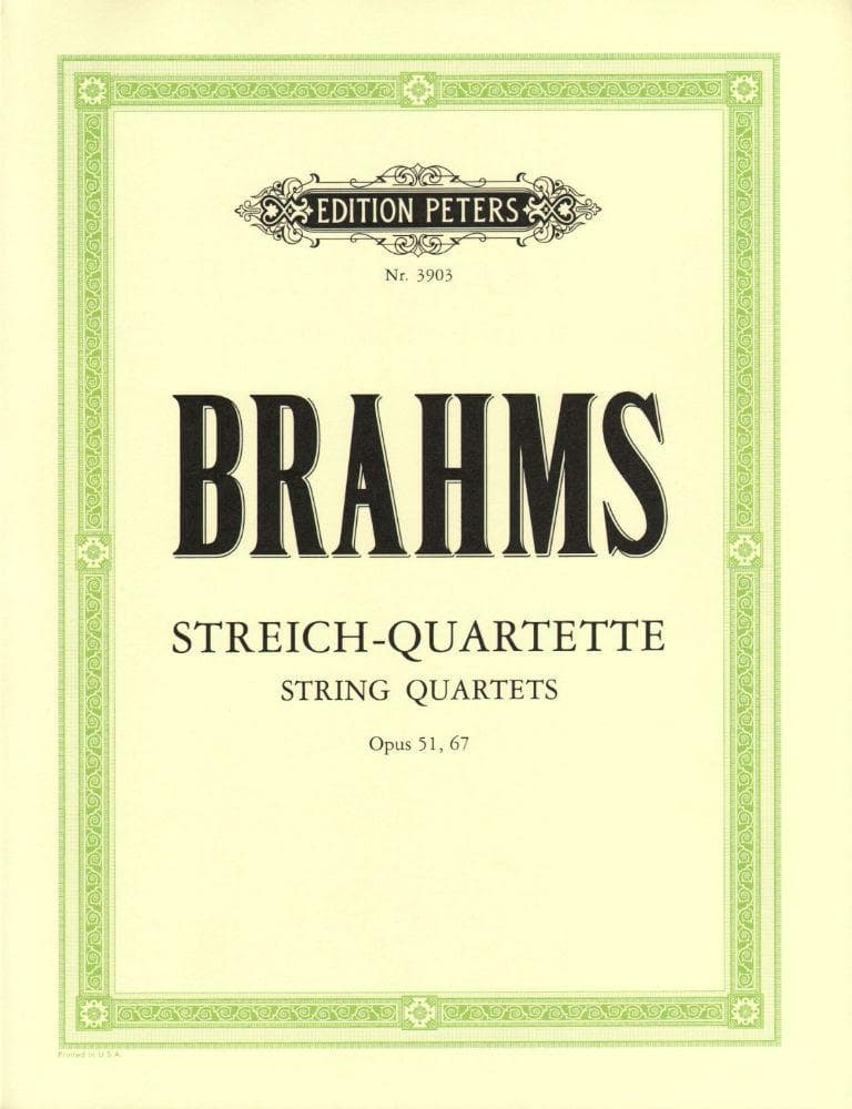 Brahms, Johannes - 3 Quartets Op 51 and 67 for Two Violins, Viola and Cello - Arranged by the  Gewandhaus Quartet - Peters Edition