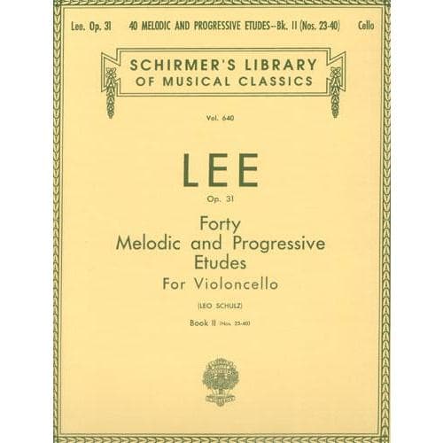 Lee, Sebastian - 40 Melodic and Progressive Etudes, Op 31, Volume 2 (Nos 23-40) - Cello solo - edited by Leo Schulz - G Schirmer Edition